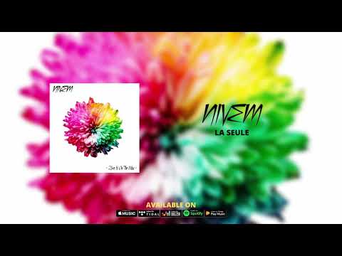Nivem - La Seule (Official Audio)