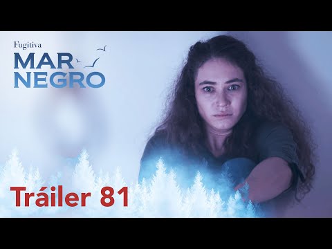 ¡Mar negro mañana estará con ustedes con su capítulo 81! | Fugitiva