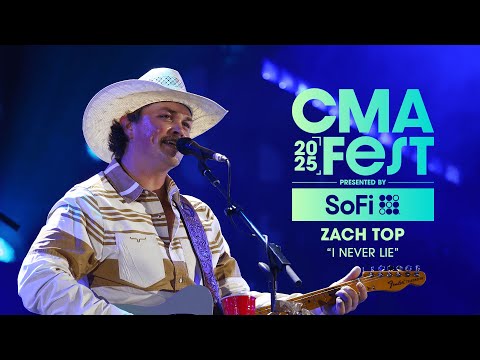 Zach Top – “I Never Lie” | CMA Fest 2025