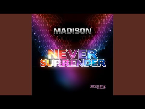 Never Surrender (Original Radio Edit)