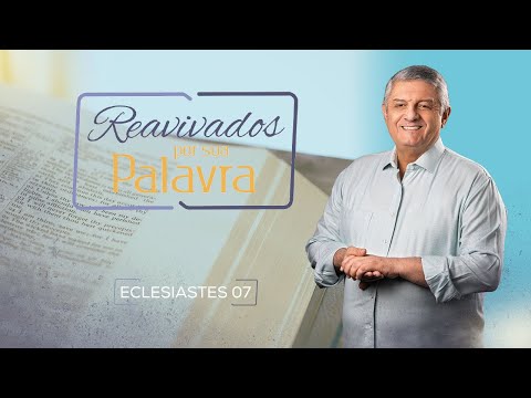 REVIVED - ECCLESIASTES 7