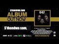 047 STHANDWA SAM Official Audio