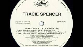 Tracie Spencer - It&#39;s All About You (Not About Me)