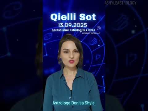 13 shtator 2025 #horoskopiditor #parashikimiditor #horoskopi #astrologysign #horoscope #zodiacsign