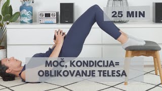 Trening za celo telo (moč, kardio = oblikovanje postave)