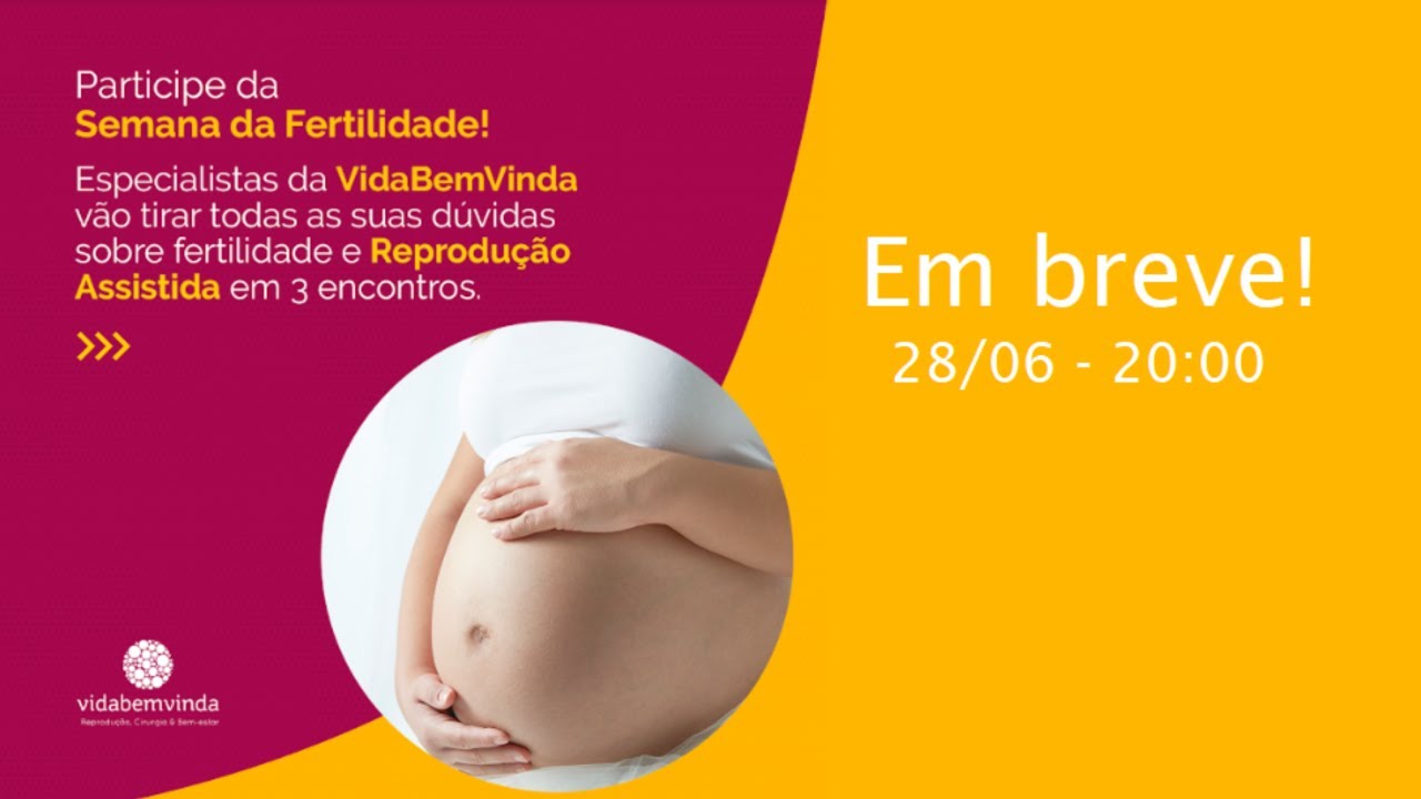 VidaBemVinda — Semana da Fertilidade
