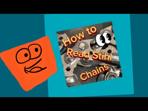 How to read and identify a Stihl Chain by numbers.  What chainsaw chain do I have and how to know.