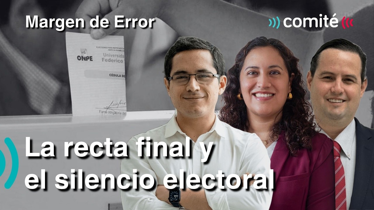 Recta final y el silencio electoral | Margen de Error con Javier Albán, Barbara Salas y Ronald Cross