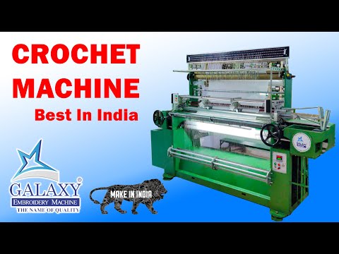 Crochet Machine Galaxy Brand (Surat, India)