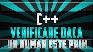 C++ Verificare daca un numar este prim (functie) informatica