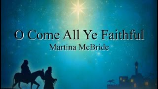 O Come All Ye Faithful with Lyrics