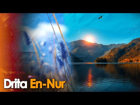 Drita - En Nur. Madheshtia e Allahut