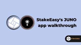 StakeEasy walkthrough | How to stake Juno, provide liquidity to JunoSwap
