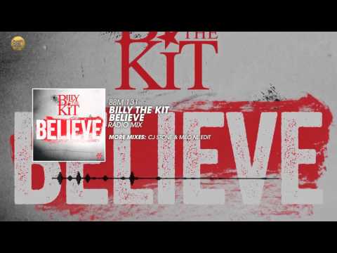 Billy The Kit - Believe (Radio Mix)