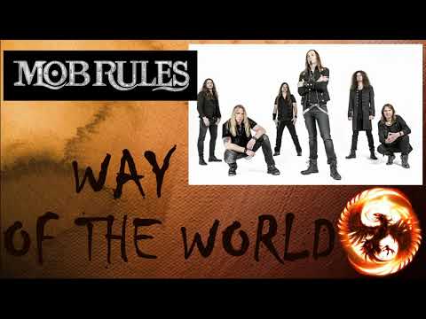 MOB RULES - WAY OF THE WORLD