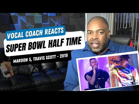 Vocal Coach Reacts to SUPER BOWL HALFTIME SHOW 2019 (Maroon 5, Travis Scott)