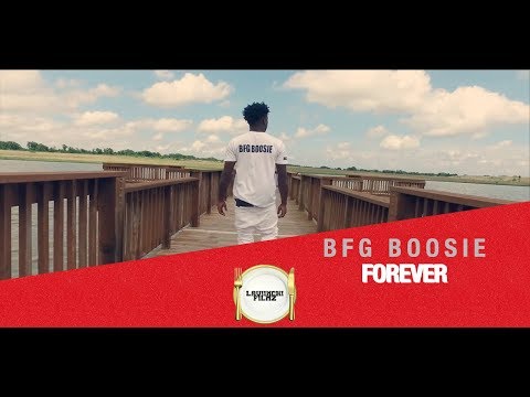BFG Boosie - Forever (Shot By. @LavinchiFilmz & Troyal)