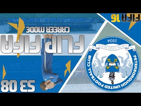 FIFA 16 FLIP Fifa Career Mode - Peterborough - S3 Ep8
