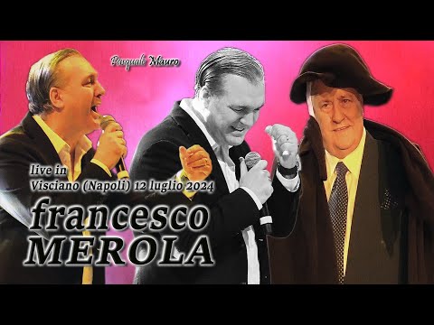 Francesco MEROLA live in Visciano (Napoli) 12 luglio 2024
