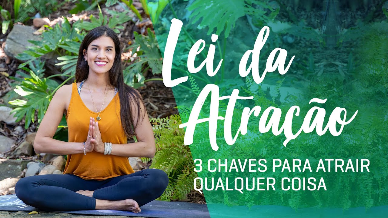 LEI ATRAÇÃO | 3 CHAVES para ATRAIR qualquer coisa #LeiDaAtração #Inspirar #Manifestar