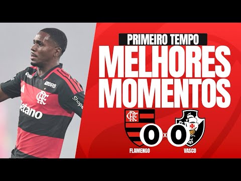 FLAMENGO 0x0 VASCO | MELHORES MOMENTOS | 1º TEMPO | Carioca 2026