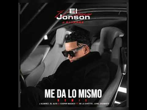 Me Da Lo Mismo "Remix" - J Alvarez, El Alfa, Casper Magico, De La Ghetto, Juhn, (Audio Oficial)