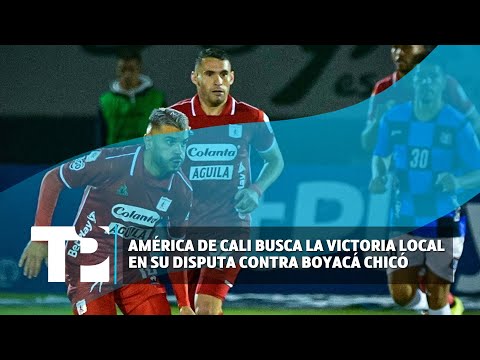 América de Cali busca la victoria local en su disputa contra Boyacá Chicó I22.03.2024I TP Noticias