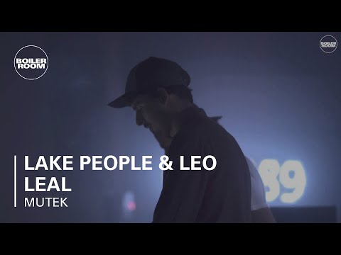Lake People & Leo Leal Boiler Room x MUTEK MX Live Set