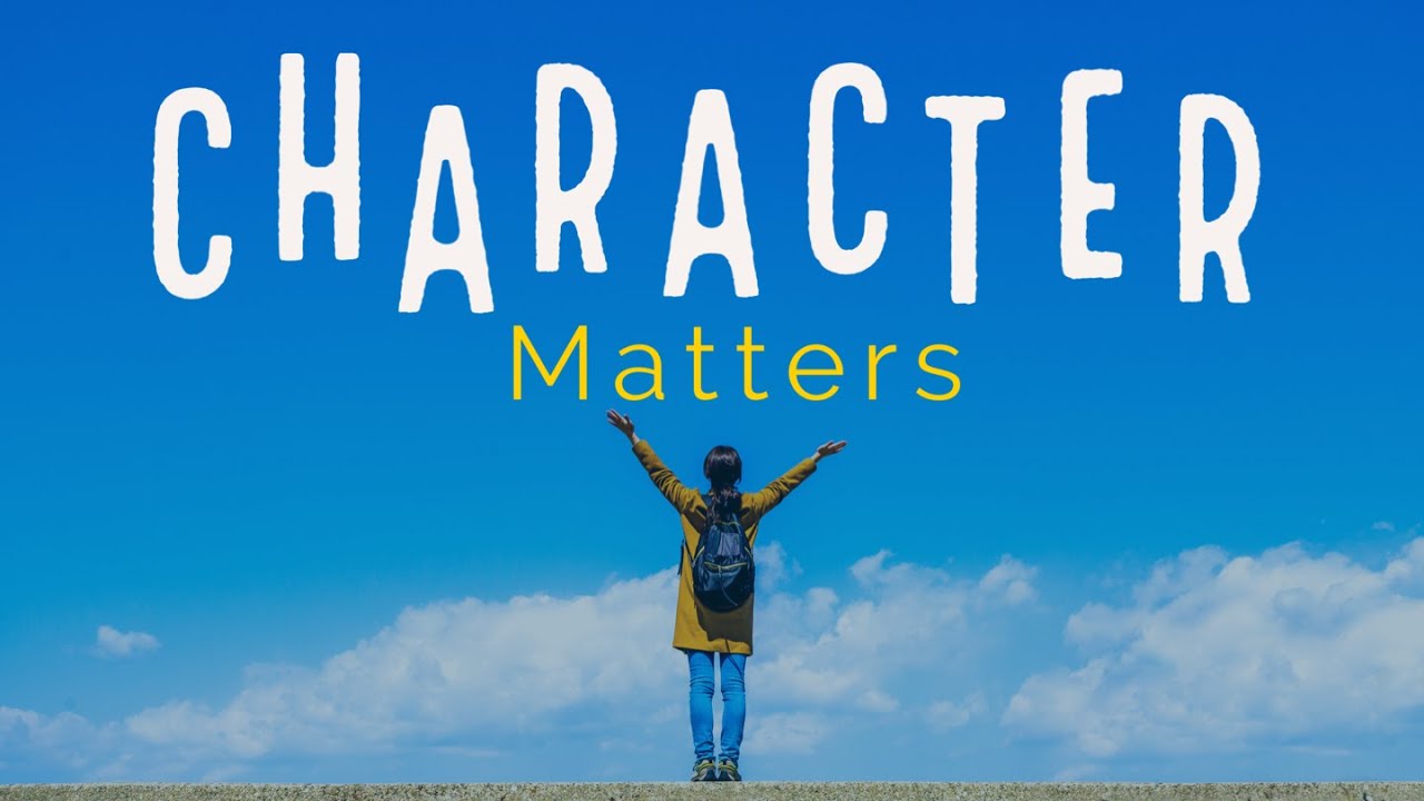 Character Matters (Sermon Only)
