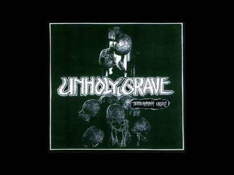 [2006] Unholy Grave - Terroraging Crisis (Full Album)