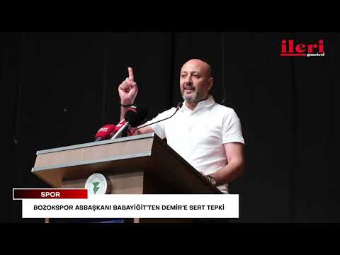 Bozokspor Asbaşkanı Babayiğit’ten Demir’e sert tepki! | İleri Gazetesi