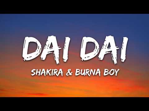 Video Thumbnail: Shakira & Burna Boy - Dai Dai (Lyrics) World Cup Song 2026