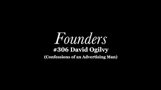 David Ogilvy (Confessions of an Advertising Man)