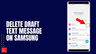 How to delete draft text messages on Samsung (S21/ S23)