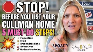 5 Things Every Seller MUST Do Before Listing in Cullman, AL (2026)