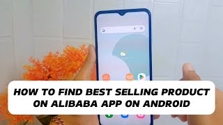 How To Find Best Selling Product On Alibaba App
