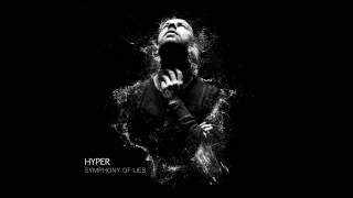 Hyper & Chris White - Symphony Of Lies [2014]