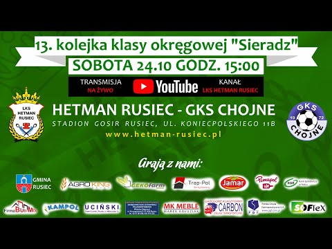 Hetman Rusiec - GKS Chojne (transmisja na żywo)