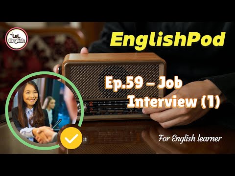 Full Ep.59 - Job Interview (1) #EnglishPod