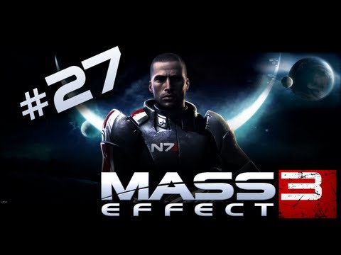 Zagrajmy w Mass Effect 3 odc. 27