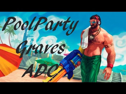 League of Legends - Pool Party Graves ADC | Full Game No Commentary