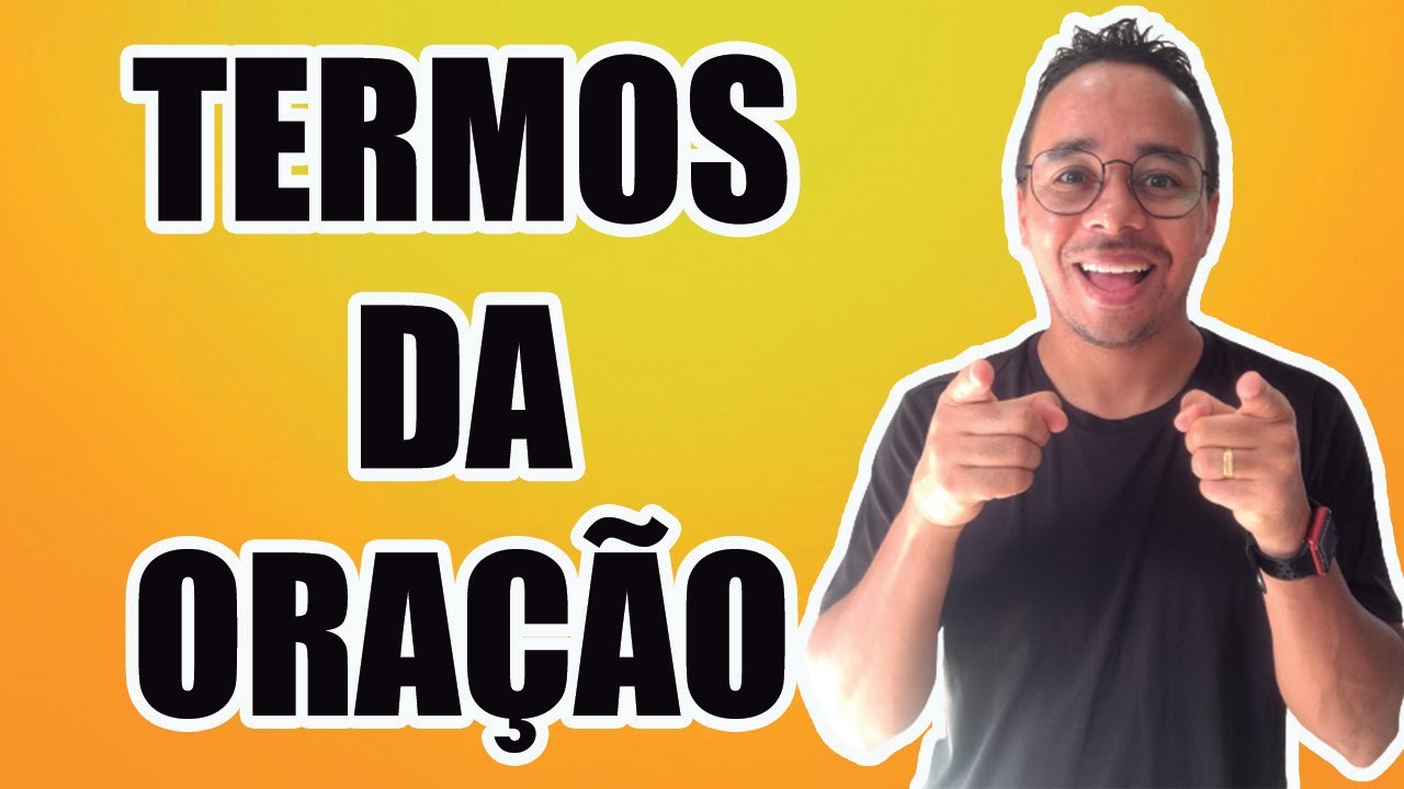 TERMOS DA ORAÇÃO