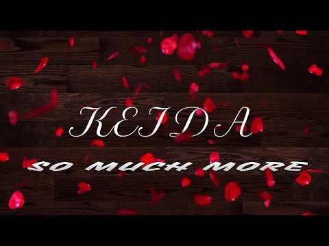 KEIDA  - SO MUCH MORE [Official Audio]