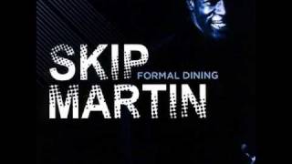 Skip Martin - Send One Your Love