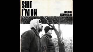Roc Marciano - Shit I&#39;m On (prod: DJ Muggs) - KAOS