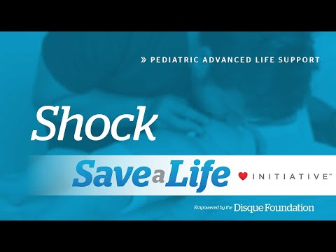 9a. Shock, Pediatric Advanced Life Support (PALS) (2020) - OLD