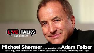 Michael Shermer with Adam Felber at Live Talks Los Angeles