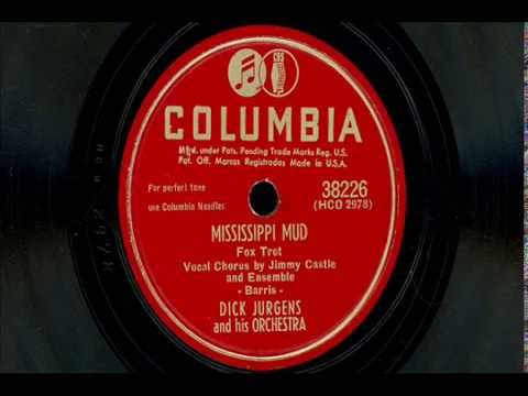 Dick Jurgens & His Orchestra - "Mississippi Mud" & "Kiss-Kiss-Kissin' In The Corn"