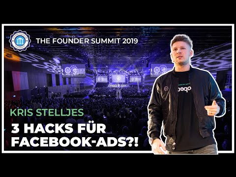 , title : '3 HACKS FÜR DEINE FACEBOOK ADS?! - Kris Stelljes - The Founder Summit 2019'