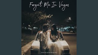 Forget Me in Vegas